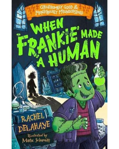 When Frankie Made a Human - 1