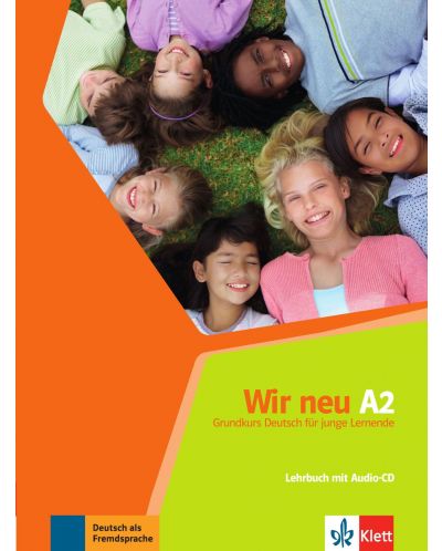 Wir Neu A2: Lehrbuch mit Audio CD / Немски език - ниво A2: Учебник + Audio CD - 1