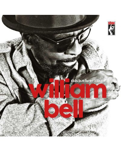 William Bell - This Is Where I Live (CD) - 1