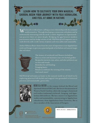 Wild Witchcraft: Folk Herbalism, Garden Magic, and Foraging for Spells, Rituals, and Remedies - 2