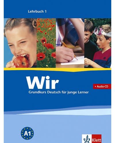 Wir 1: Учебна система по немски език - ниво А1 + CD - 1
