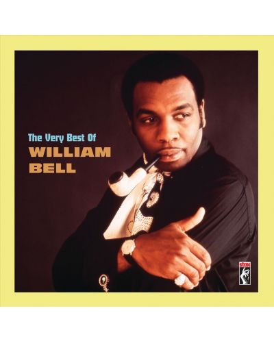 William Bell - The Very Best Of William Bell (CD)