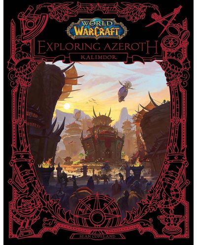 World of Warcraft: Exploring Azeroth - Kalimdor (Titan Books) - 1