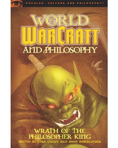 World of Warcraft and Philosophy (Ingram) - 1