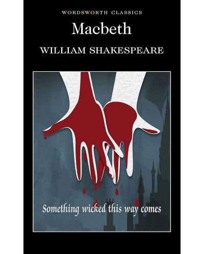 Wordsworth Classics: Macbeth - 2