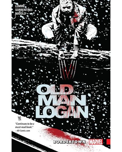 Wolverine. Old Man Logan, Vol. 2: Bordertown