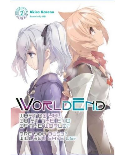 WorldEnd: What Do You Do at the End of the World? Are You Busy? Will You Save Us?, Vol. 2 - 1