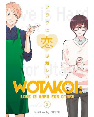 Wotakoi: Love is Hard for Otaku, Vol. 3 - 1