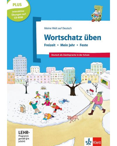 Wortschatz üben: Freizeit - Mein Jahr - Feste Buch + CD-ROM - 1