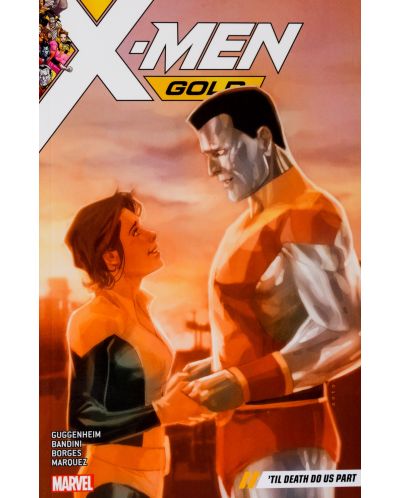 X-Men Gold, Vol. 6: Til Death Do Us Part - 1