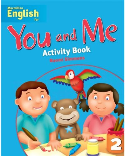 You and Me 2: Activity Book / Английски език (Работна тетрадка) - 1