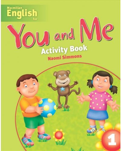 You and Me 1: Activity Book / Английски език (Работна тетрадка) - 1