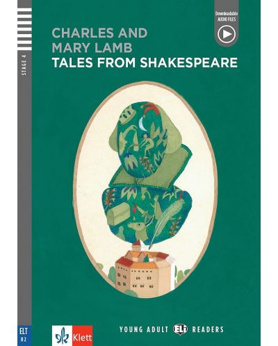 Young Adult Readers - Stage 4 (B2):Tales from Shakespeare + downloadable audio - 1