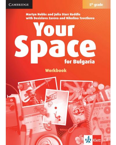 Your Space for Bulgaria 5th grade: Workbook / Тетрадка по английски език за 5. клас - 1