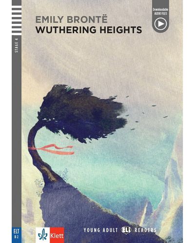 Young Adult Readers - Stage 4 (B2): Wuthering Heights + downloadable audio - 1