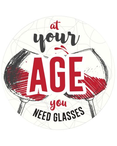Табелка-картичка - At your age you need glasses