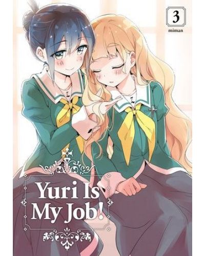 Yuri Is My Job!, Vol. 3: Reality Check - 1