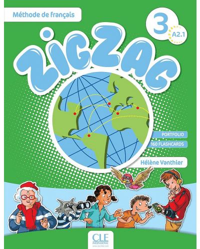 Zig Zag 3: Méthode de français / Учебник по френски език за 2. - 4. клас (ниво A2.1) - 1