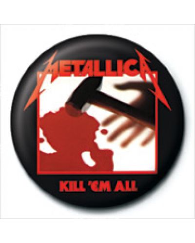 Значка Pyramid -  Metallica (Kill 'Em All) - 1
