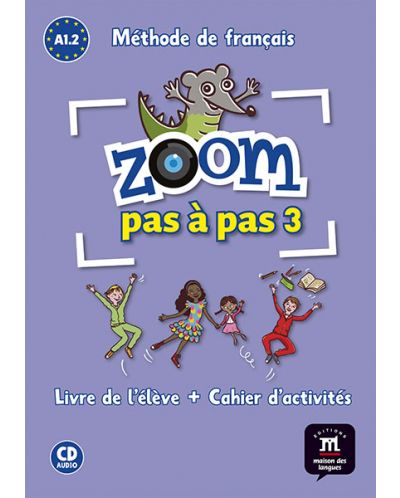 ZOOM PAS À PAS Libro del alumno + Cuaderno de actividades + CD A1.2 - 1