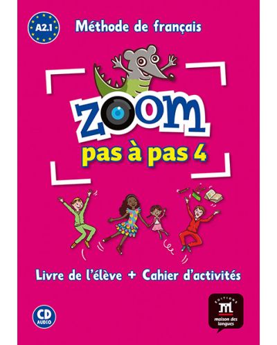 ZOOM PAS À PAS Libro del alumno + Cuaderno de actividades + CD A2.1 - 1