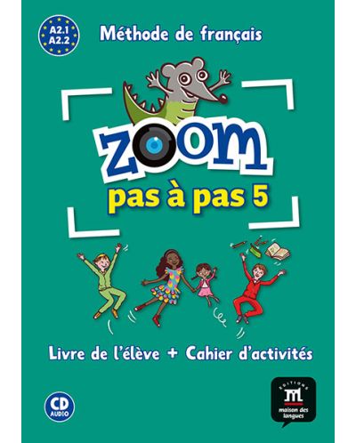 ZOOM PAS À PAS Libro del alumno + Cuaderno de actividades + CD A2.1-A2.2 - 1