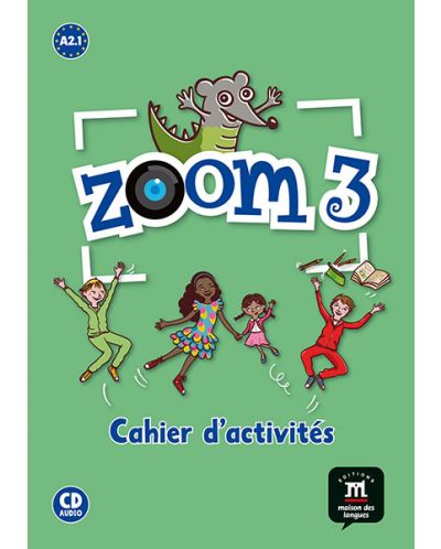 Zoom 3 · Nivel A2.1 Cuaderno de actividades FLE + CD - 1