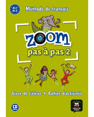 ZOOM PAS À PAS Libro del alumno + Cuaderno de actividades + CD A1.1-A1.2 - 1