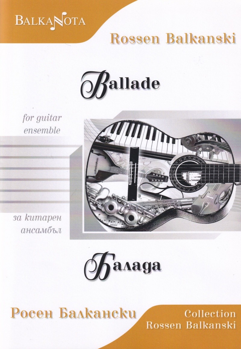 Ballade for guitar ensamble / Балада за китарен ансамбъл Росен