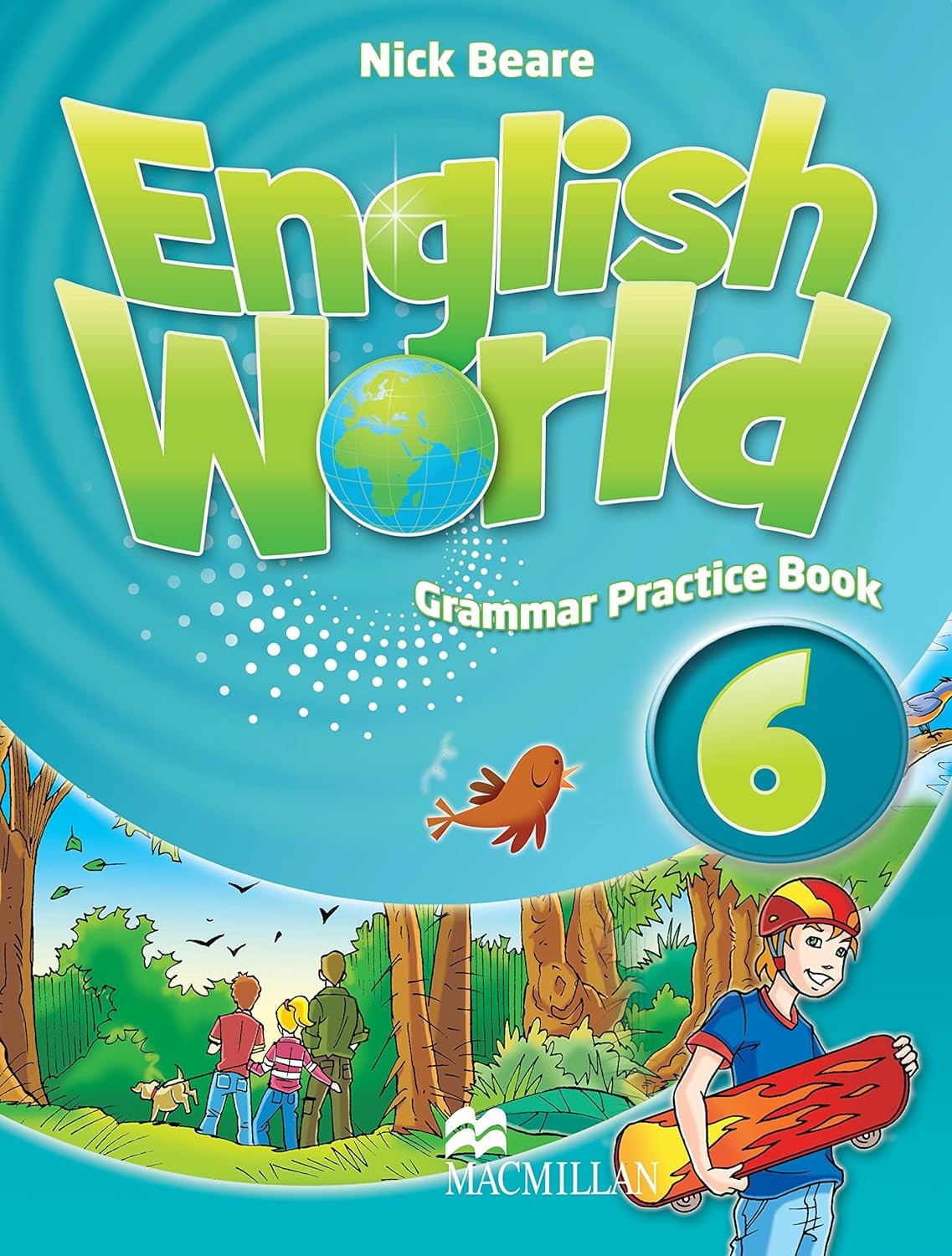 English World 6: Grammar Practice Book / Английски език - ниво 6 ...