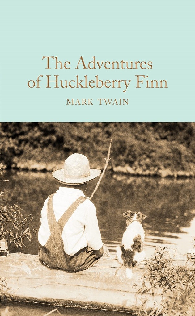 Macmillan Collector's Library The Adventures of Huckleberry Finn