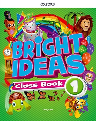 Oxford Bright Ideas Level 1 Class Book / Английски език - ниво 1 ...