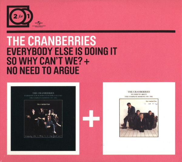 The Cranberries 2 For 1 Everybody Else Is Doing It / No Need To