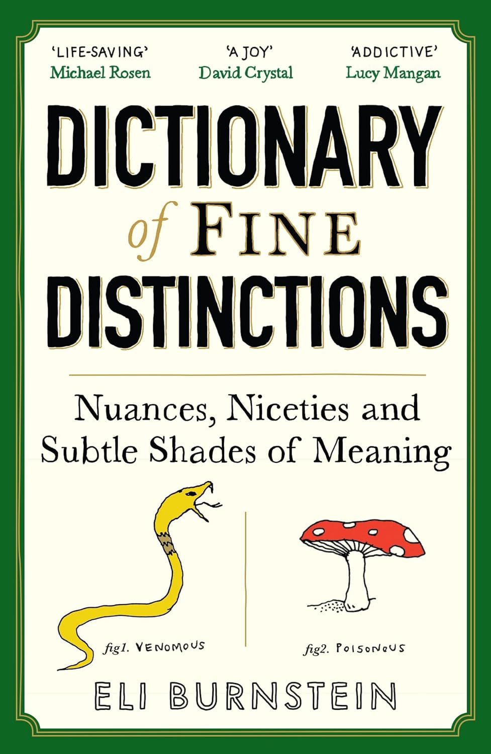 Niceties Examples Dictionary of Fine Distinctions: Nuances, Niceties and Subtle Shades of ...