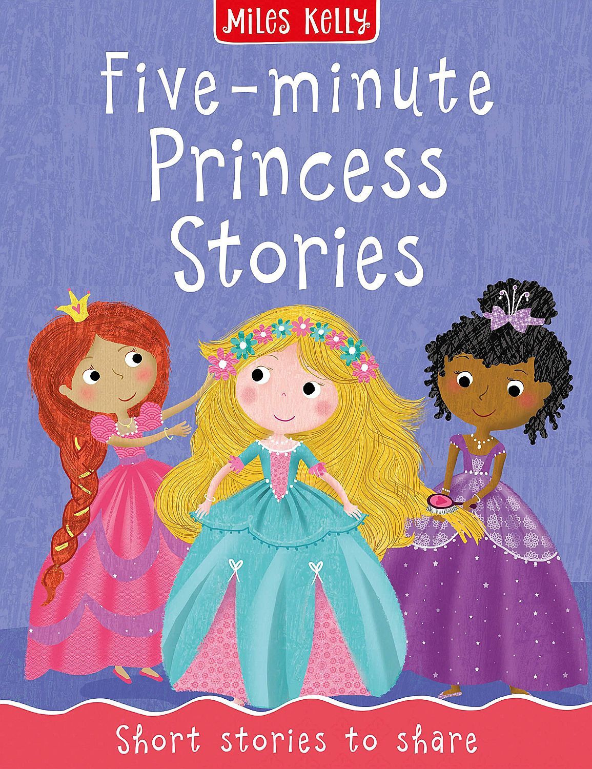 Five Minute Princess Stories Short Stories To Share Miles Kelly Various Цена Ozonebg