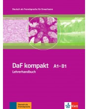 DaF kompakt A1-B1: Lehrerhandbuch / Немски език - ниво A1-B1: Книга за учителя -1
