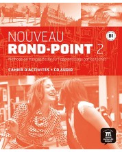 Nouveau Rond-Point 2 / Френски език - ниво B1: Учебна тетрадка + CD (ново издание) -1