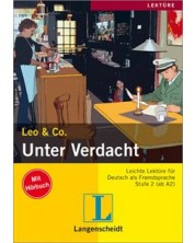 Leo und Co.: Unter Verdacht! – ниво А2 (Адаптирано издание: Немски + CD) -1