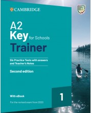 A2 Key for Schools Trainer 1 for the revised exam from 2020. Six Practice Tests, Print/online (2nd Edition) -1