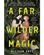 A Far Wilder Magic -1
