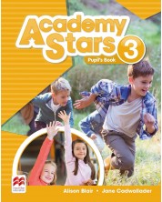 Academy Stars Level 3: Pupil's Book / Английски език - ниво 3: Учебник -1