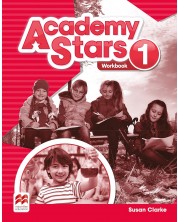 Academy Stars Level 1: Workbook / Английски език - ниво 1: Учебна тетрадка