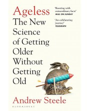 Ageless: The New Science of Getting Older Without Getting Old -1