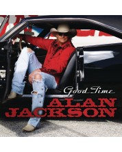 Alan Jackson - Good Time (CD) -1