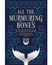 All the Murmuring Bones -1