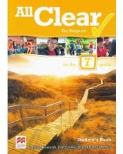 All Clear for Bulgaria for the 7th Grade: Student's Book / Английски език за 7. клас: Учебник