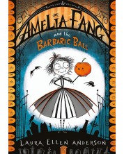 Amelia Fang and the Barbaric Ball -1