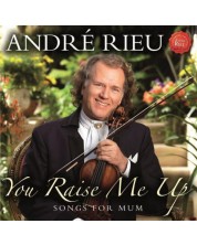 Andre Rieu - You Raise Me Up - Songs for Mum (CD)