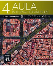 Aula Internacional Plus 4: Libro del Alumno B2.1 + MP3 материали за сваляне