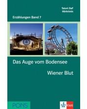 Erzählungen Band 7: Das Auge vom Bodensee & Wiener Blut – ниво А2 и В1 (Адаптирано издание: Немски) -1